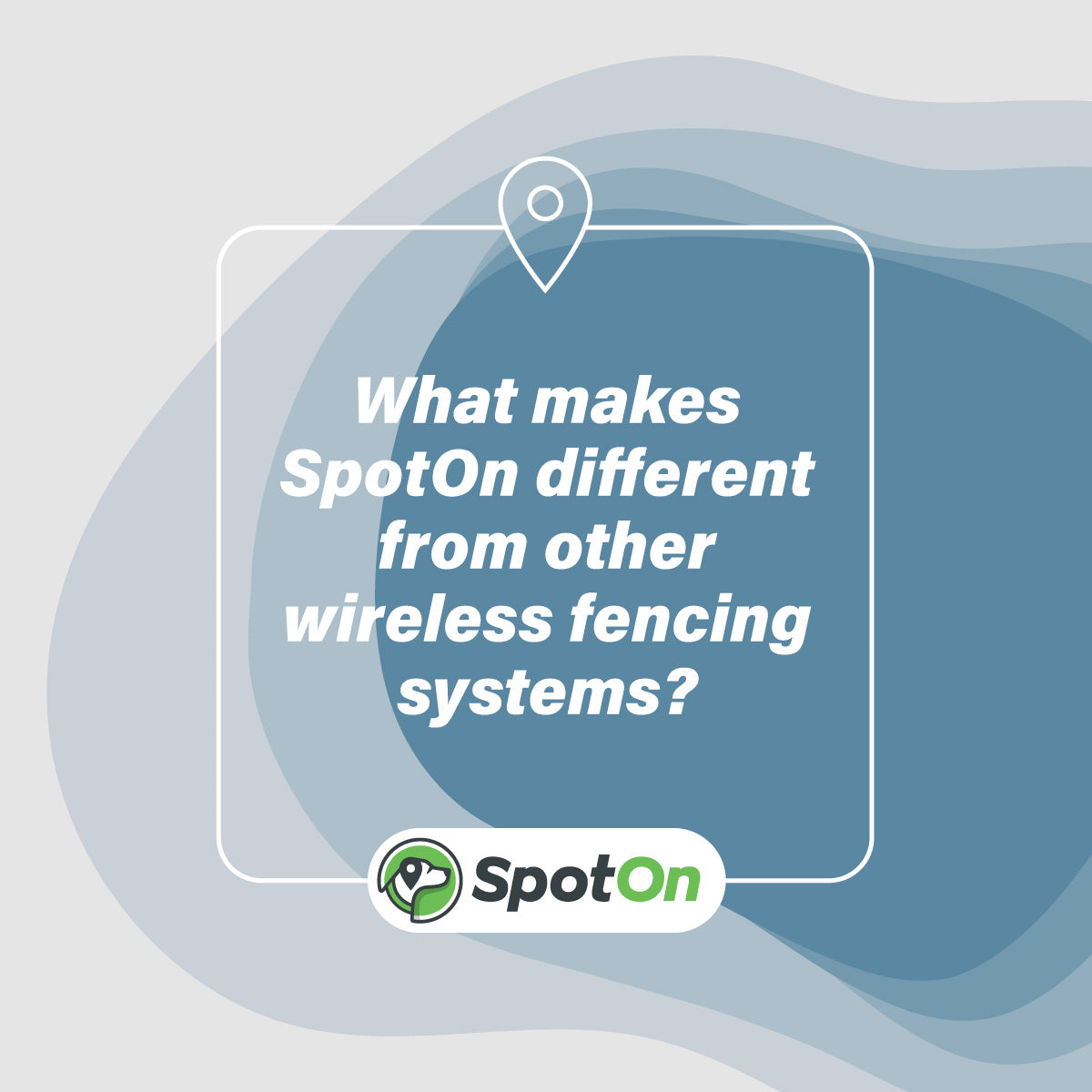 What makes SpotOn different from other wireless fencing systems?